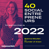40 Social Entrepreneurs to watch out for in 2022 with Brianna Kilcullen founder of Anact’s photo