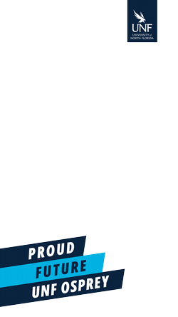 click to download social media story overlay with UNF logo and text of Proud Future Osprey