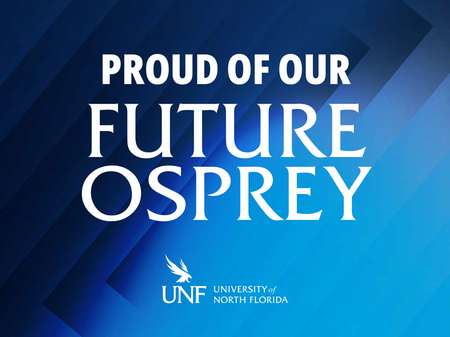 Click to download yard sign with text of Proud of Our Future Osprey and UNF logo on blue background