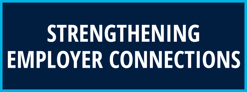 Strengthening Employer Connections