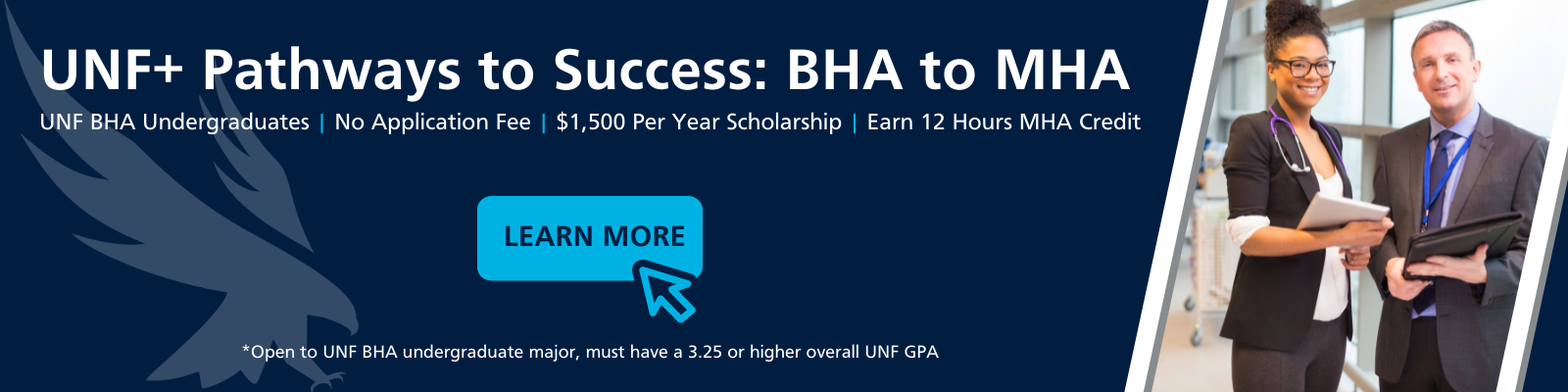 UNF Pathways to success BHA to MHA click to learn more
