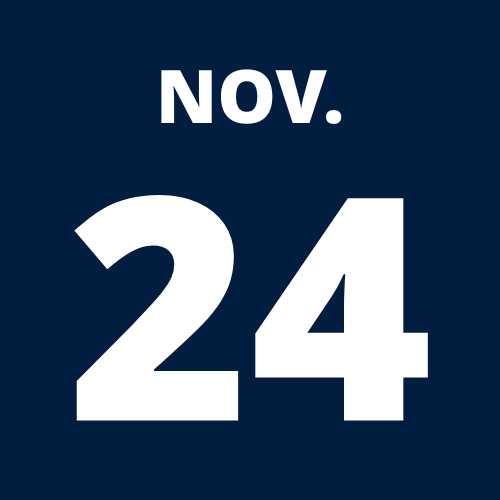 nov. 24 written on a Dark blue box with white writing