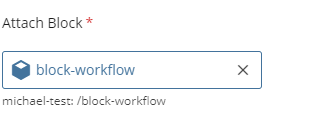 Attach Block field in cascade with block title block-workflow selected
