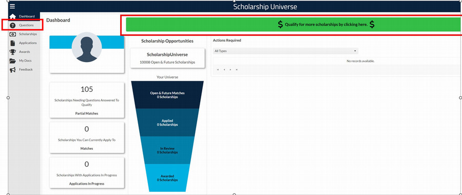 Screen shot of Scholarship Universe Dashboard with red square around "Questions" in the left menu and "Qualify for more scholarships by clicking here" on the top of the page