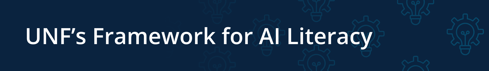 UNF's Framework for AI Literacy