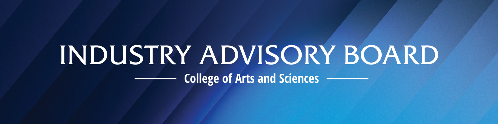 Industry Advisory Board College of Arts and Sciences