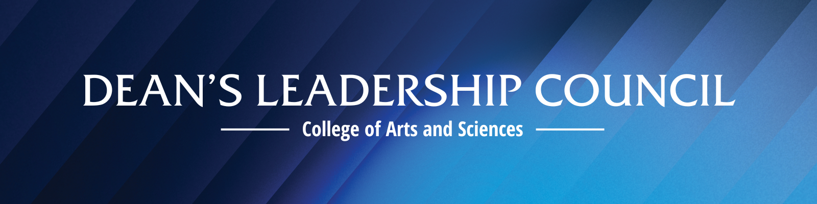 Deans Leadership Council College of Arts and Sciences