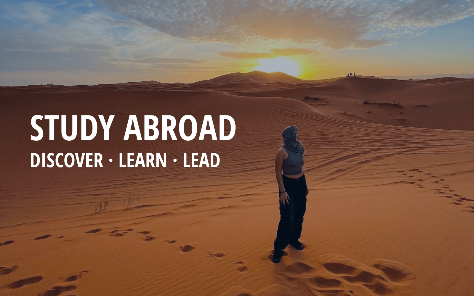 Study abroad. Discover, Learn, Lead. Women in the desert.