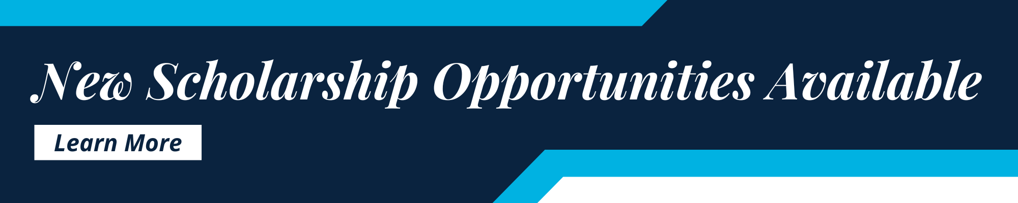 Dark blue graphic with text New Scholarship opportunities available, learn more