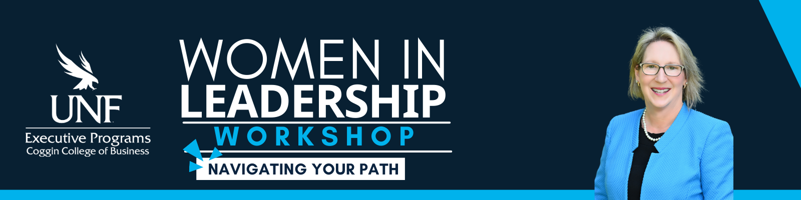 unf executive programs coggin college of business women in leadership workshop navigating your path