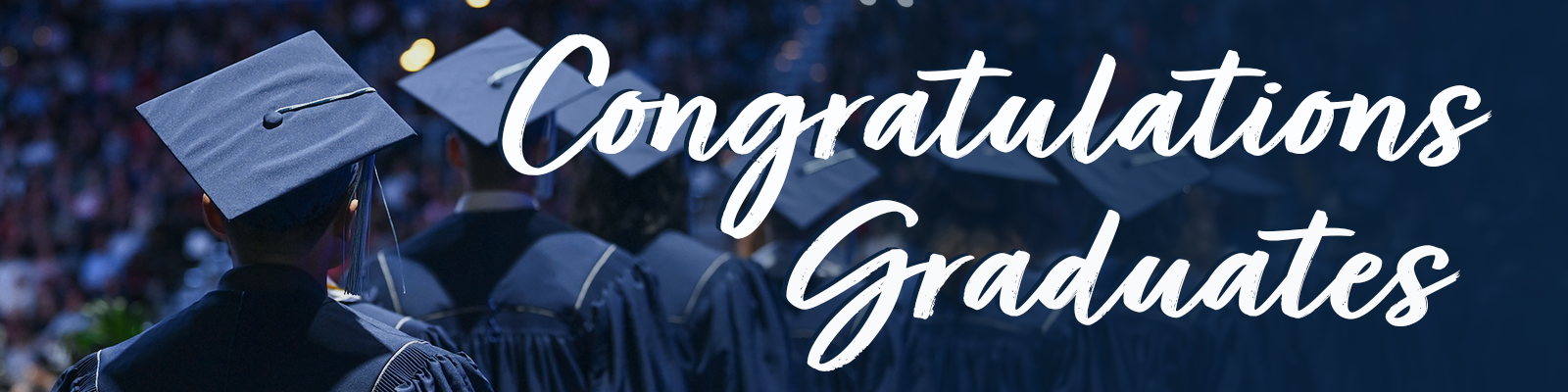 Congratulations Graduates with grads walking