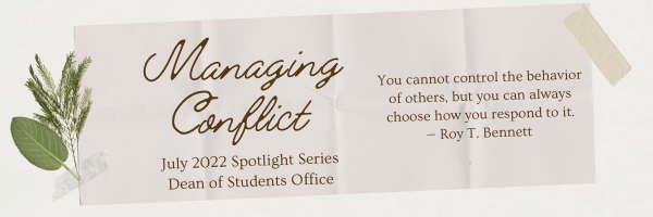 Managing Conflict banner with the quote "You cannot control the behavior of others, but you can always choose how you respond to it." by Roy T. Bennett, The Light in the Heart 