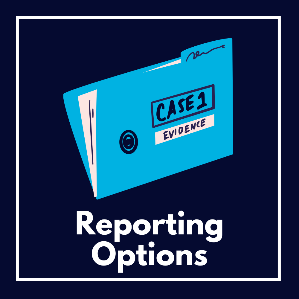 Victim Advocacy Reporting Options