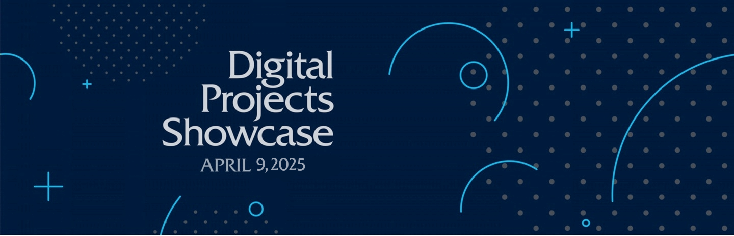 Digital Projects Showcase Banner