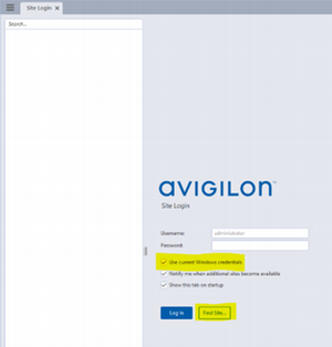 Avigilon app site login username password check use current windows credentials and find site button