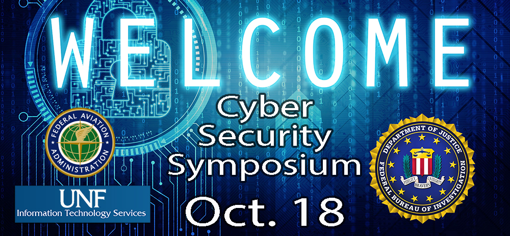 Welcome Cyber Security Symposium October 18, 2021