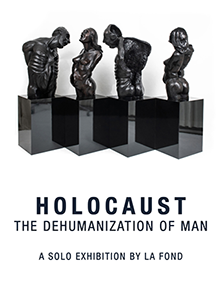La Fond Exhibit text of Holocaust the Dehumanization of Man