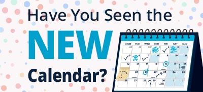 Have You Seen the New Calendar? 