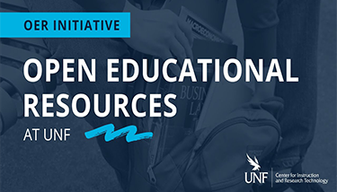 OER Initiative Open Educational Resources at UNF