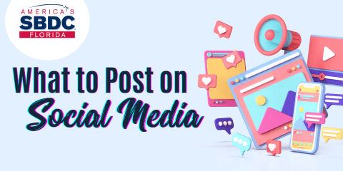 What to Post on Social Media and sbdc logo
