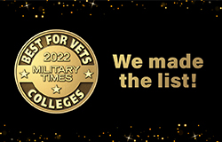 2022 Military Times Best for Vets Colleges text of We made the list! on black background with stars