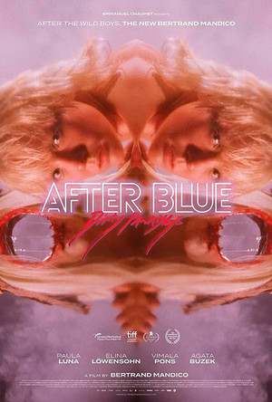 Promotion Poster for After Blue (Dirty Paradise)