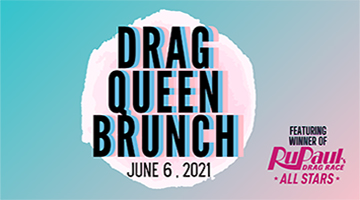 Blue and pink artwork that reads - Drag Queen Brunch, June 6 2021 - and features logo from RuPauls Drag Race