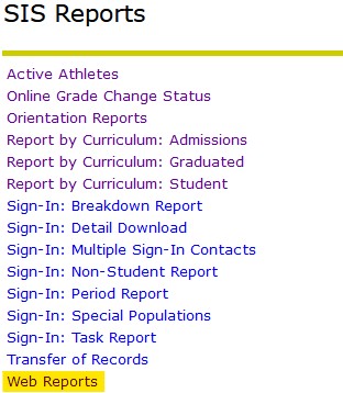 The Web Reports link is highlighted yellow in the SIS Reports menu.