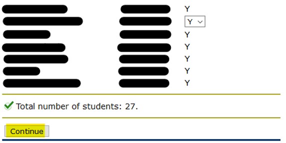 The continue button underneath the list of students is highlighted in yellow.