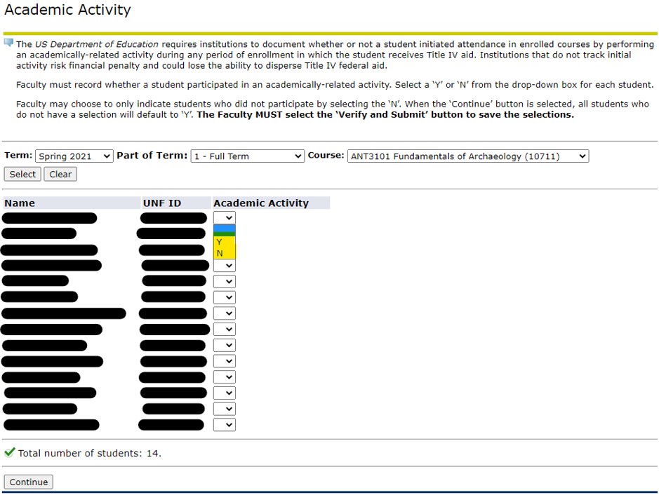 After pressing select, a list of students is shown. Each student has a drop-down field of Y or N next to them.