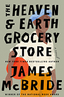 The Heaven and Earth Grocery by James McBride
